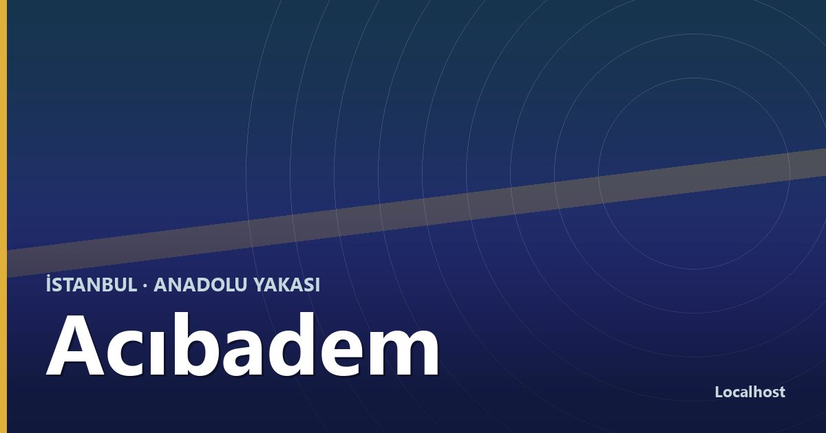 Acıbadem semti bölge kapak görseli