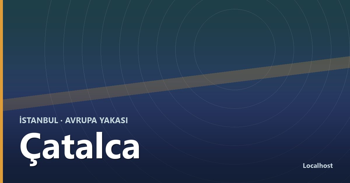 Çatalca semti bölge kapak görseli