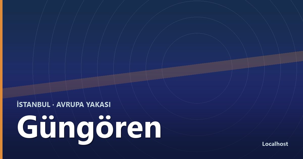 Güngören semti kapak görseli