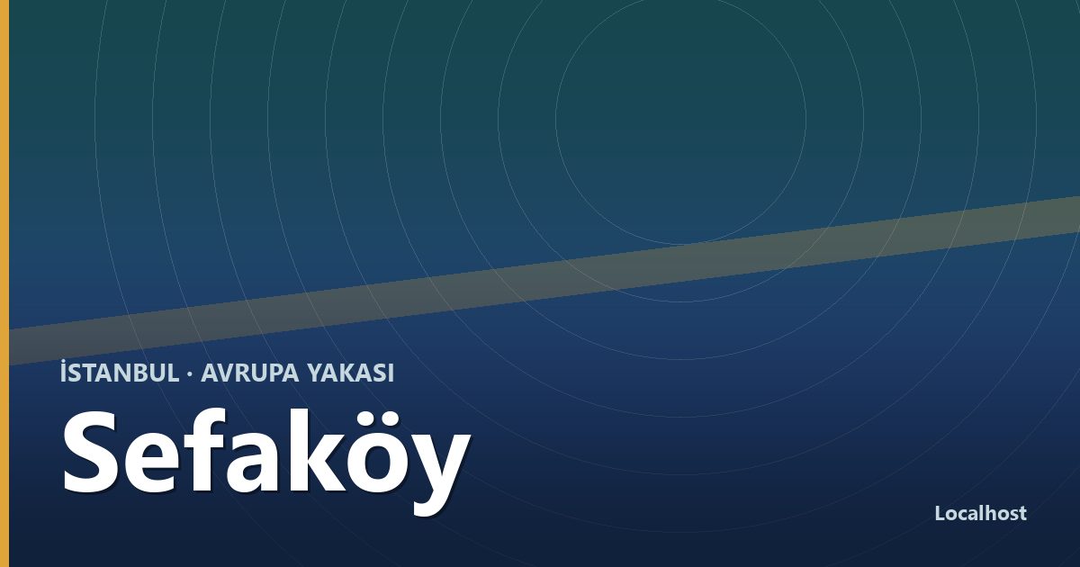 Sefaköy semti kapak görseli