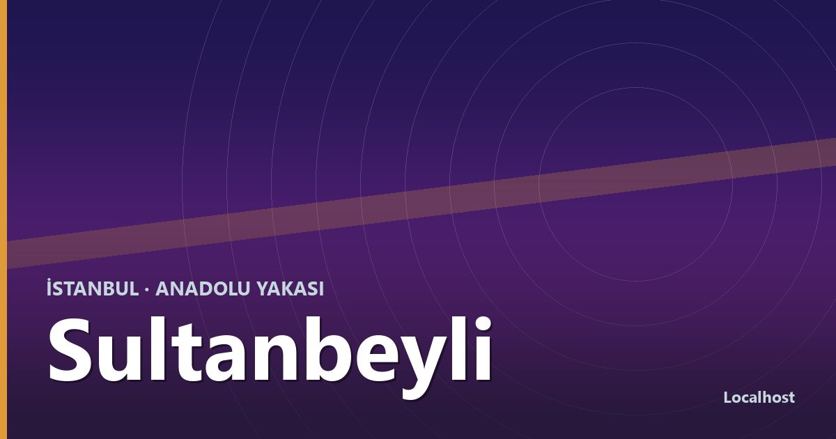 Sultanbeyli semti kapak görseli