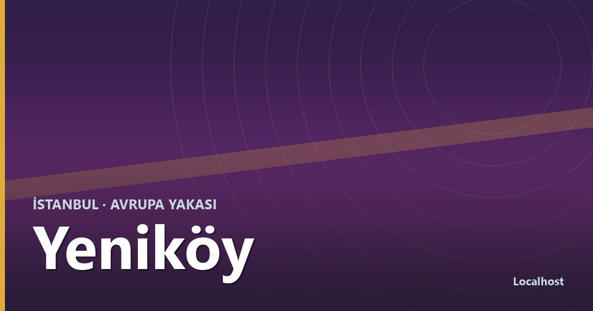 Yeniköy semti kapak görseli